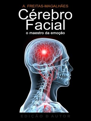 cover image of Cérebro Facial--O Maestro da Emoção